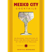 Mexico City Cocktails