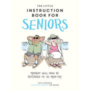 The Little Instruction Book For Seniors - Just Fabulous Palm Springs
