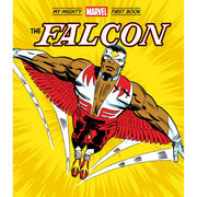 My Mighty Marvel: The Falcon First Book