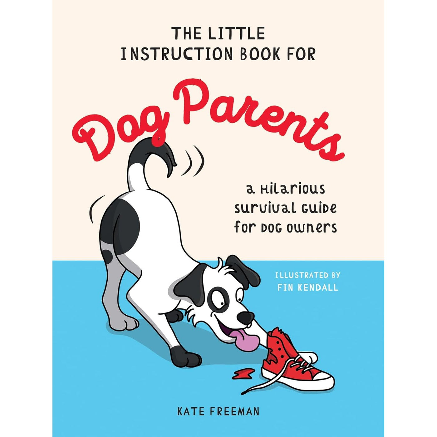 The Little Instruction Book For Dog Parents