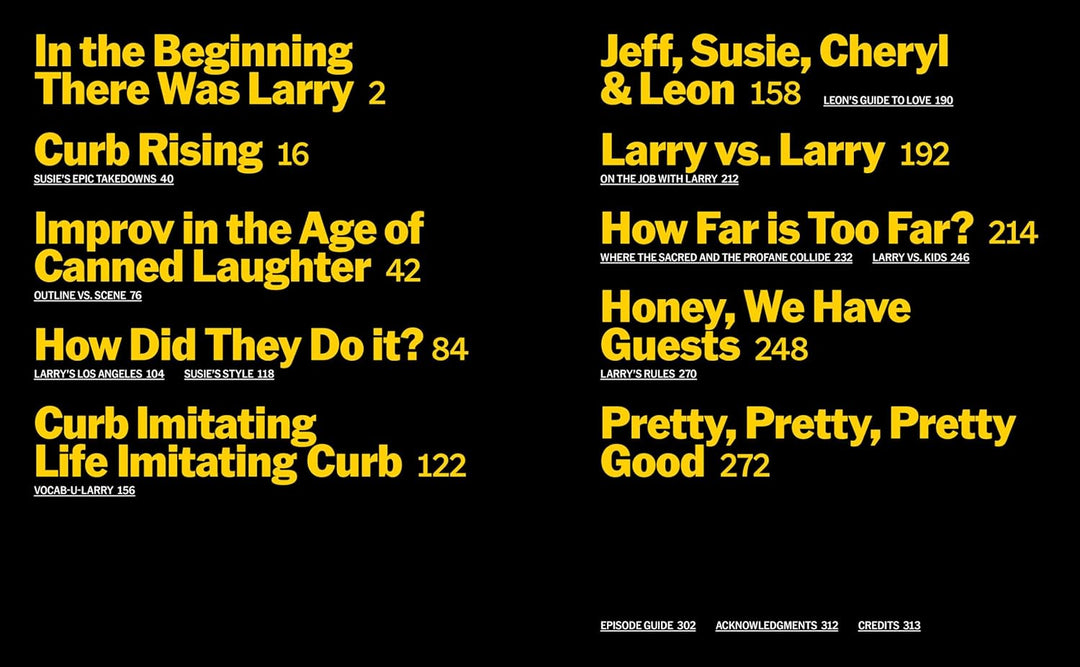 No Lessons Learned: The Making Of Curb Your Enthusiasm As Told By Larry David And The Cast And Crew