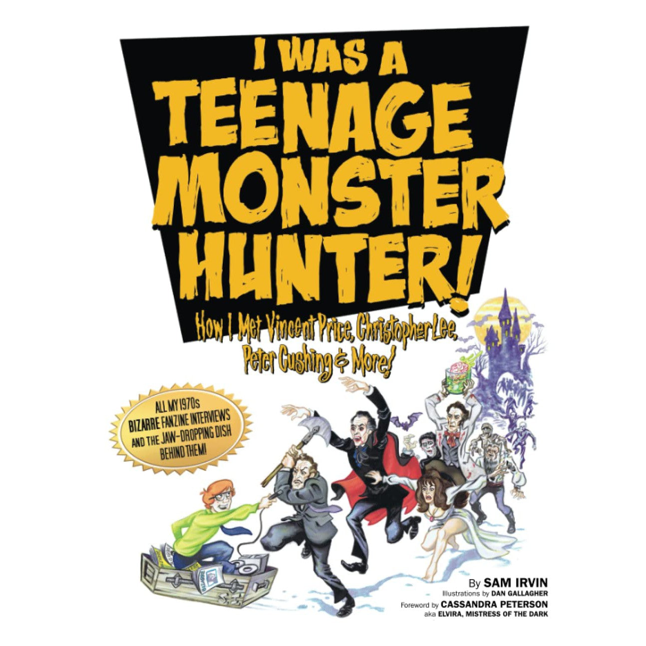 I Was A Teenage Monster Hunter (Paperback)