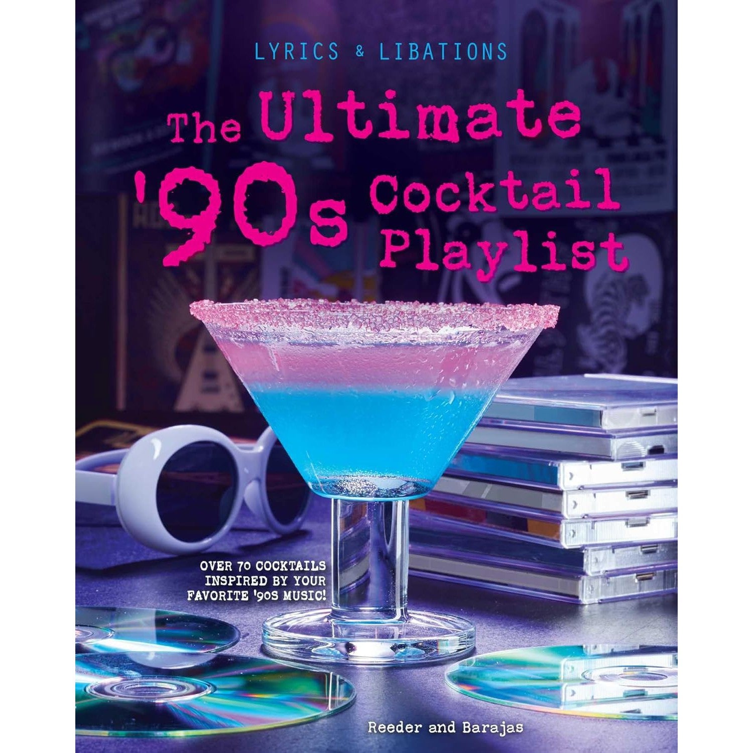 The Ultimate 90's Cocktail Playlist - Just Fabulous Palm Springs