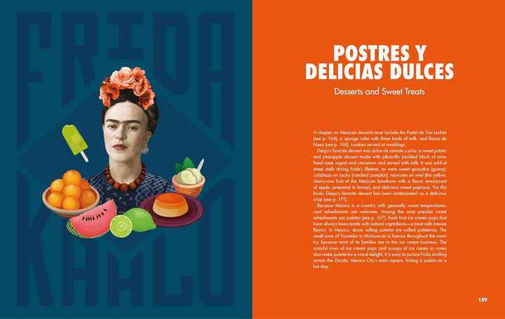 Dinner At Frida's: 90 Authentic Mexican Recipes Inspired By The Life And Art Of Frida Kahlo