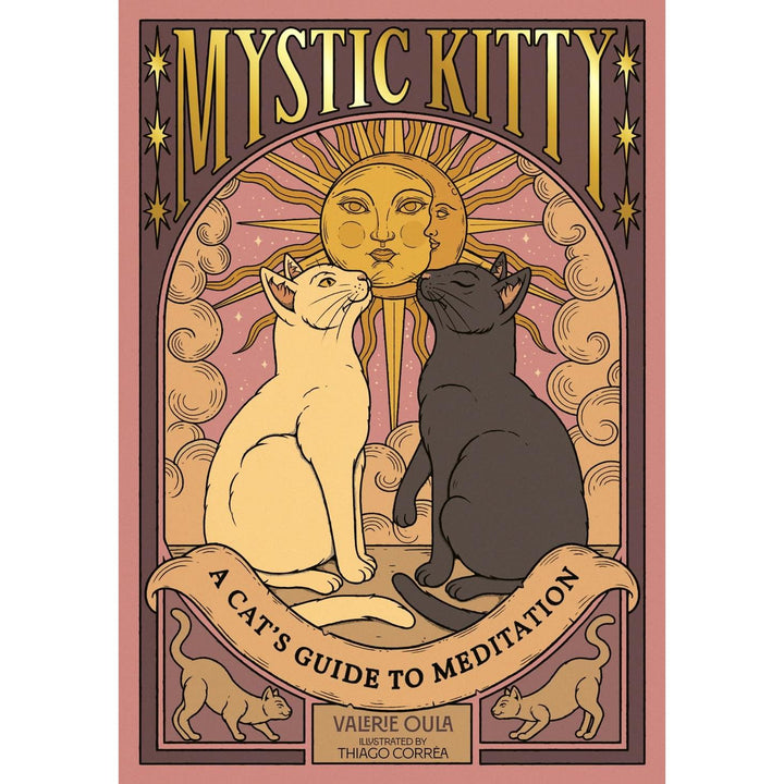 Mystic Kitty: A cat's Guide To Meditation - Just Fabulous Palm Springs