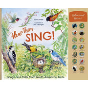 Hear Them Sing: A Kid's Book of North American Bird Songs and Calls