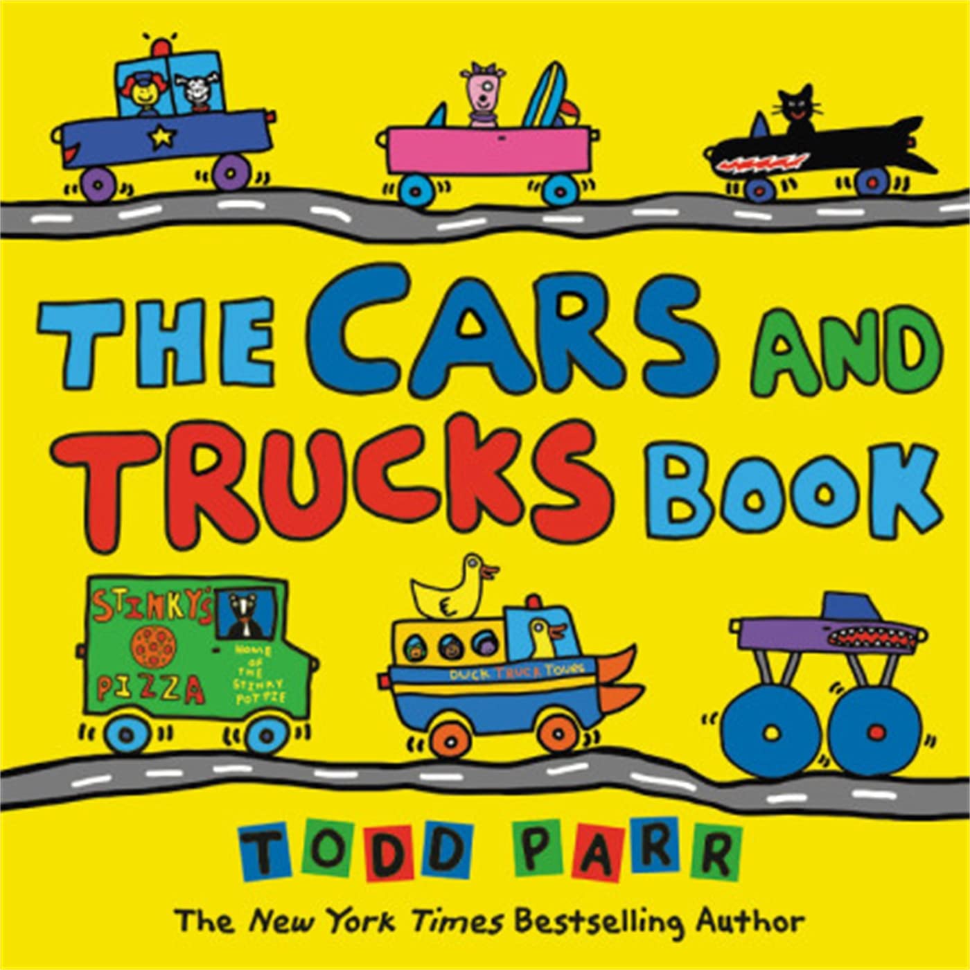 Todd Parr: The Cars And Trucks Book (Hardcover)