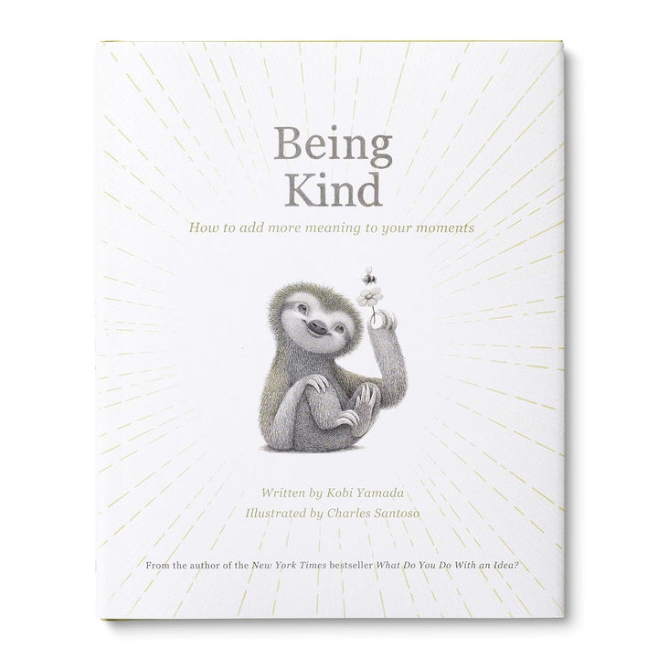Being Kind: How to Add More Meaning to Your Moments