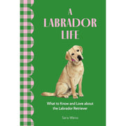 A Labrador Life: What To Know And Love About The Labrador Retreiver - Just Fabulous Palm Springs