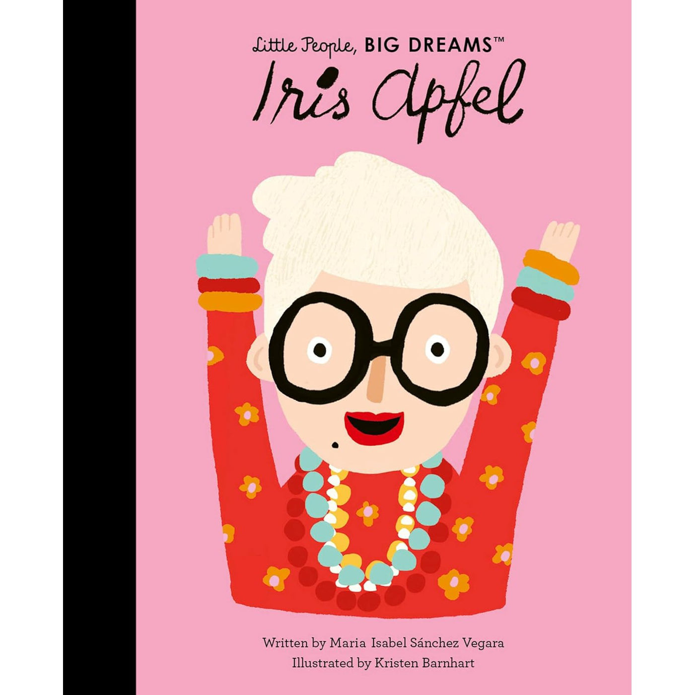 Little People, BIG DREAMS: Iris Apfel