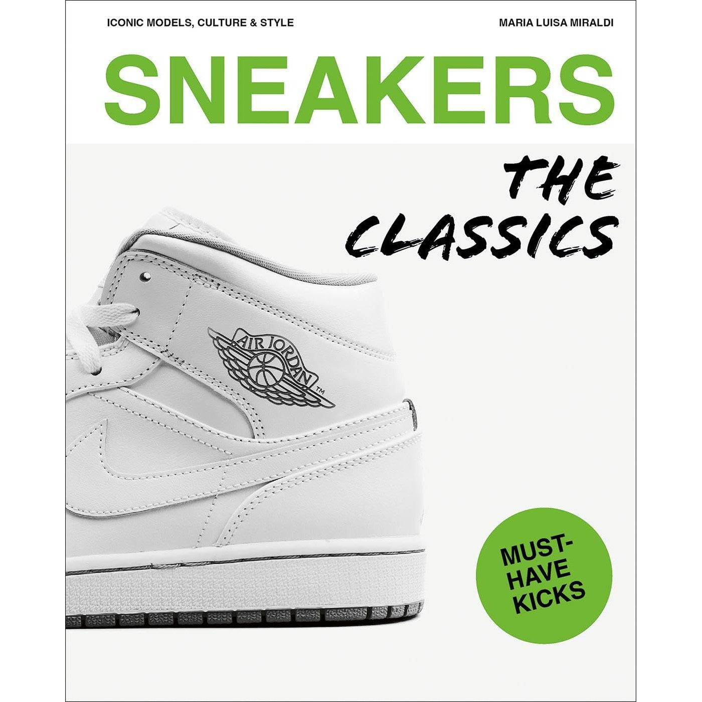 Sneakers: The Classics