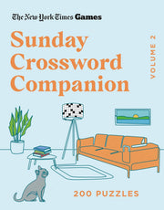 New York Times Games Sunday Crossword Companion Volume 2: 200 Puzzles