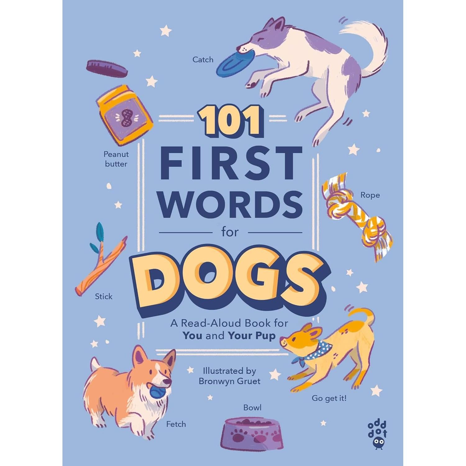 101 First Words For Dogs - Just Fabulous Palm Springs
