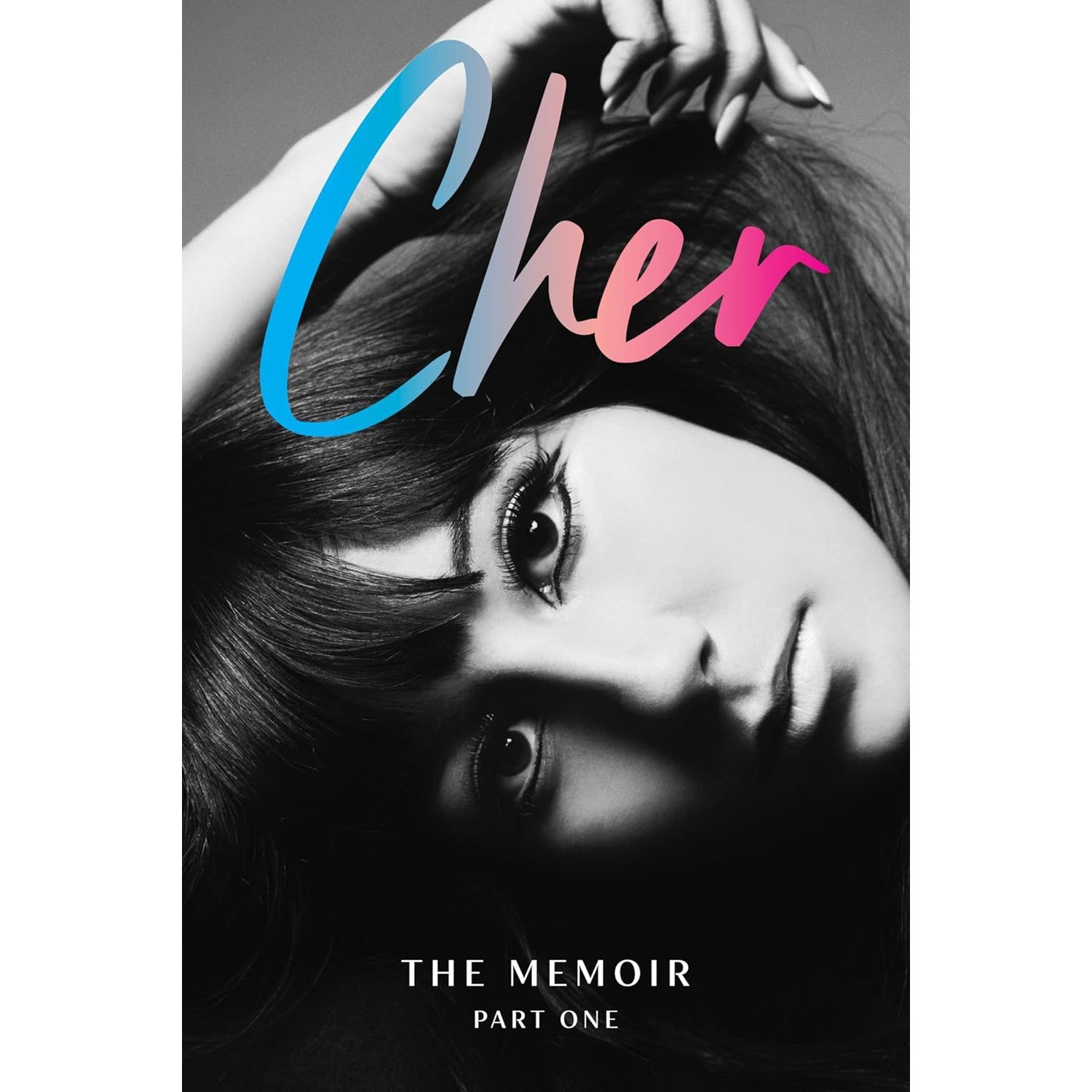 Cher: The Memoir Part 1