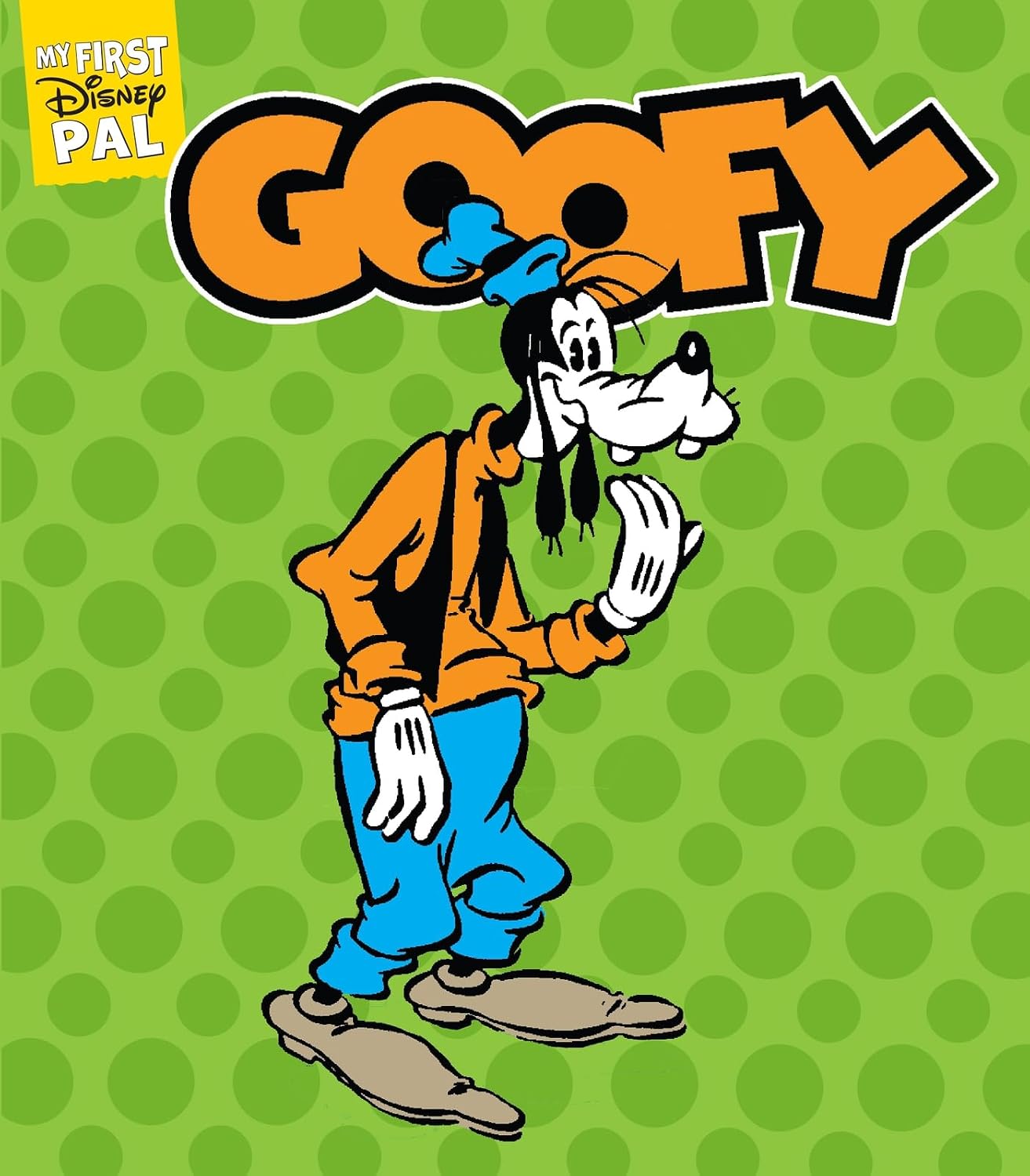 My First Disney Pal: Goofy
