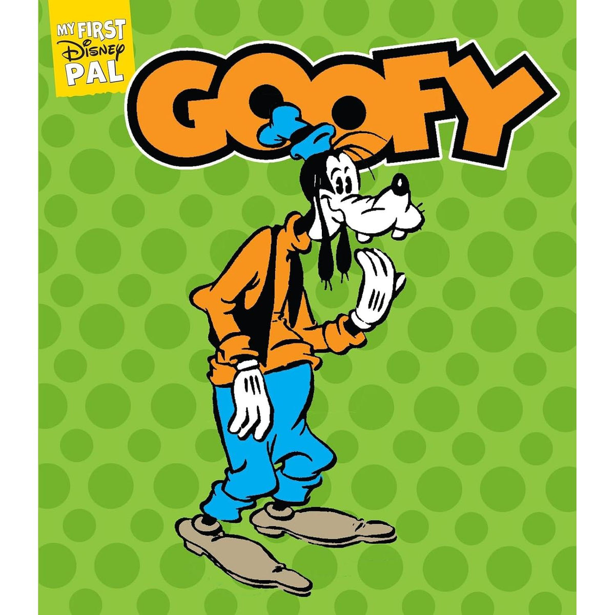 My First Disney Pal: Goofy