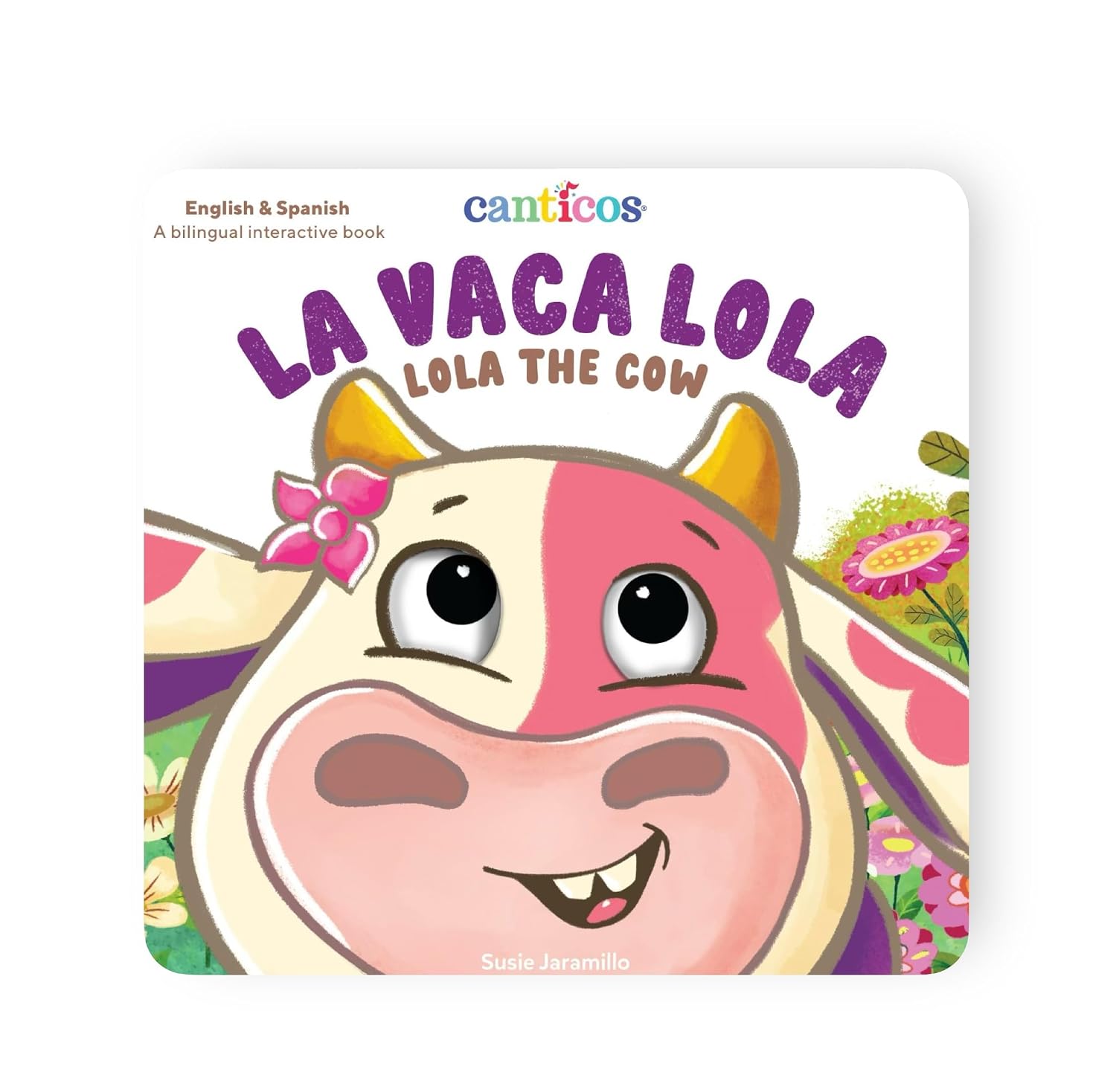 Canticos La Vaca Lola: Lola The Cow