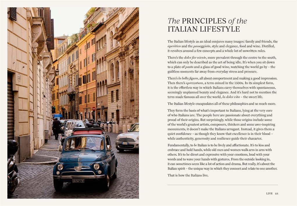 How to Be Italian Eat, Drink, Dress, Travel and Love La Dolce Vita
