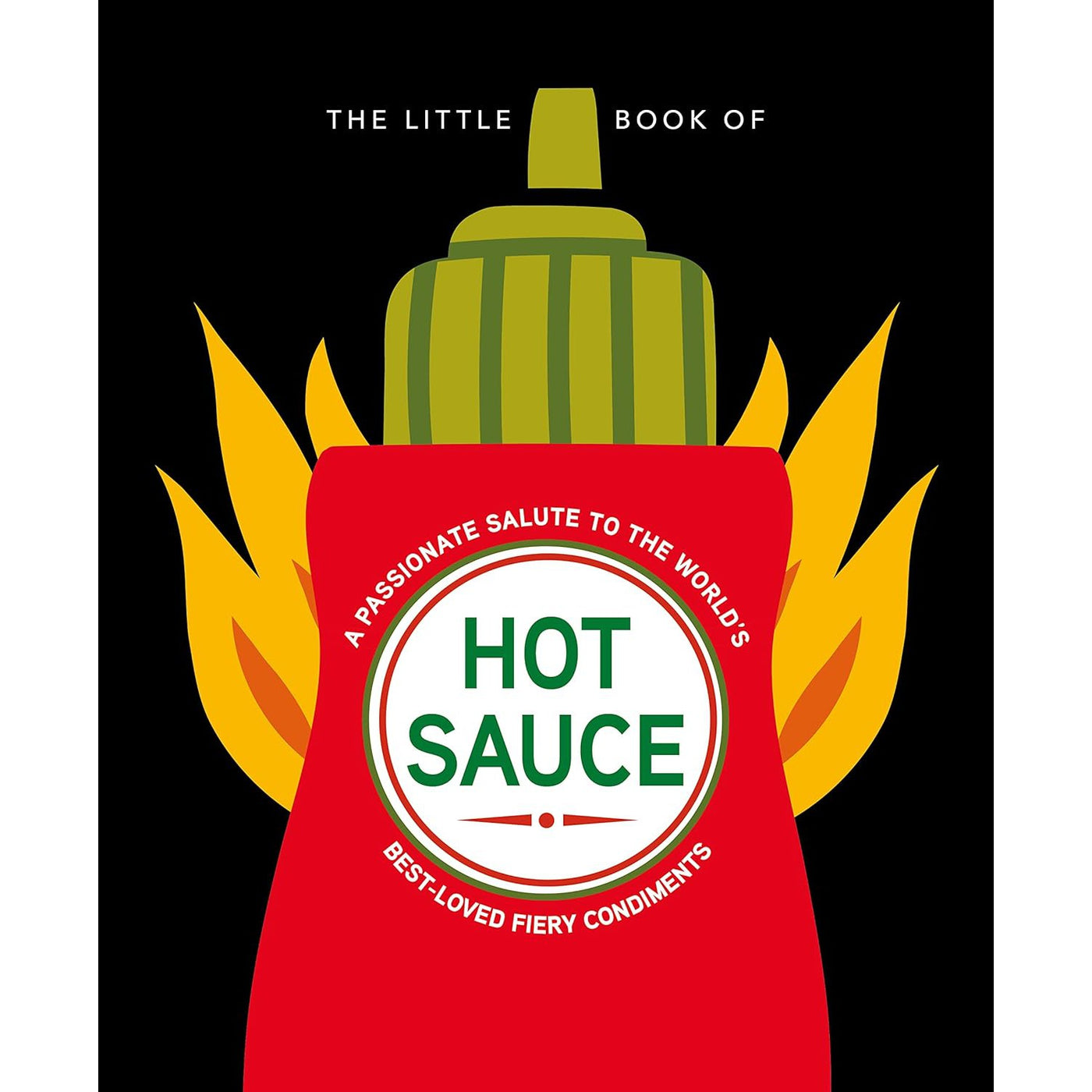 The Little Book Of Hot Sauce