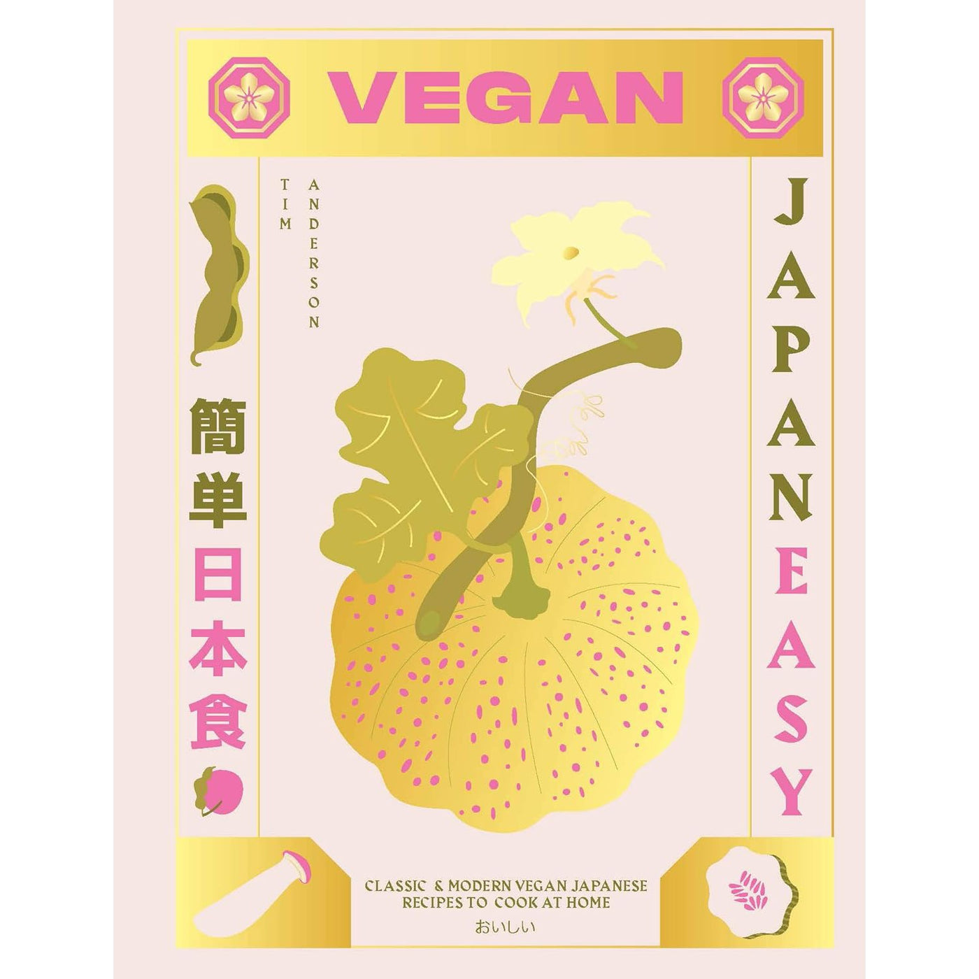 Vegan JapanEasy: Over 80 Delicious Planet-Based Japanese Recipes