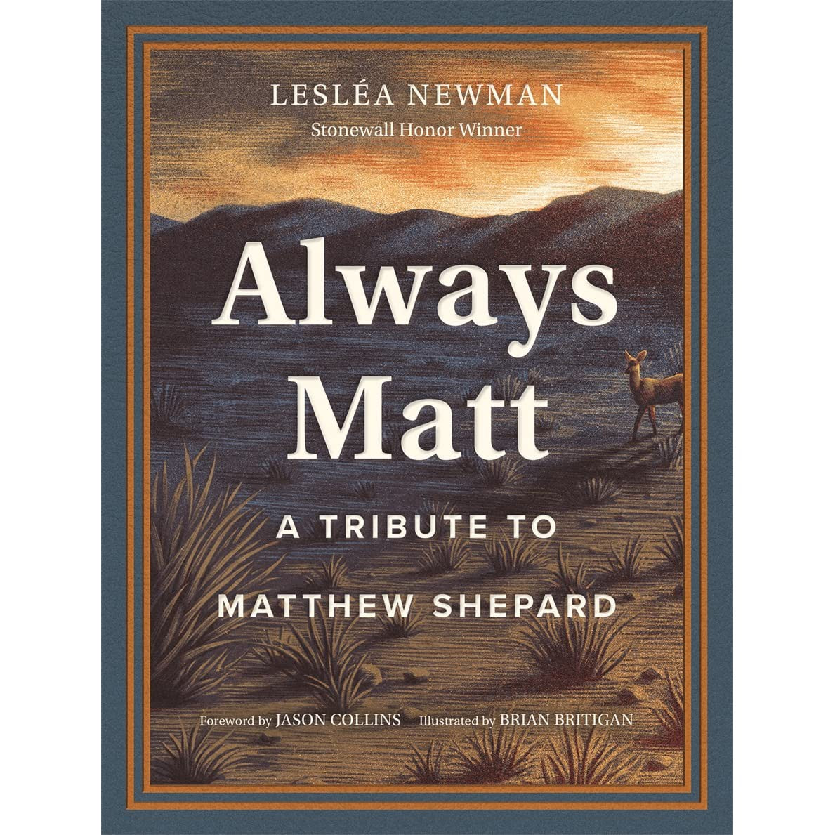 Always Matt: A Tribute To Matthew Shepard