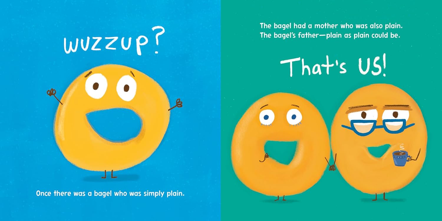 The Bagel Who Wanted Everything