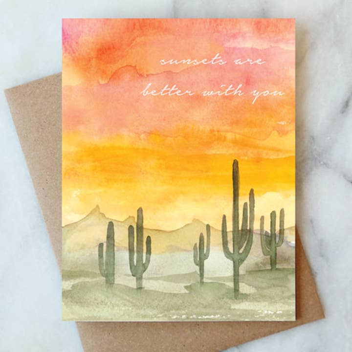 Sunsets Are Better With You Greeting Card