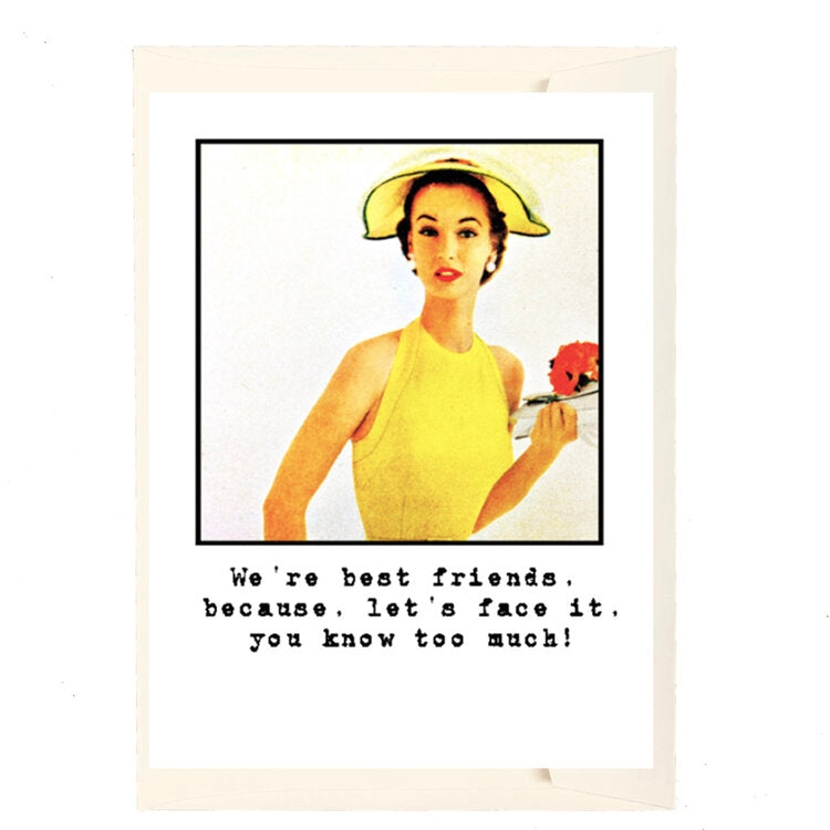 We’re Best Friends Because... Greeting Card