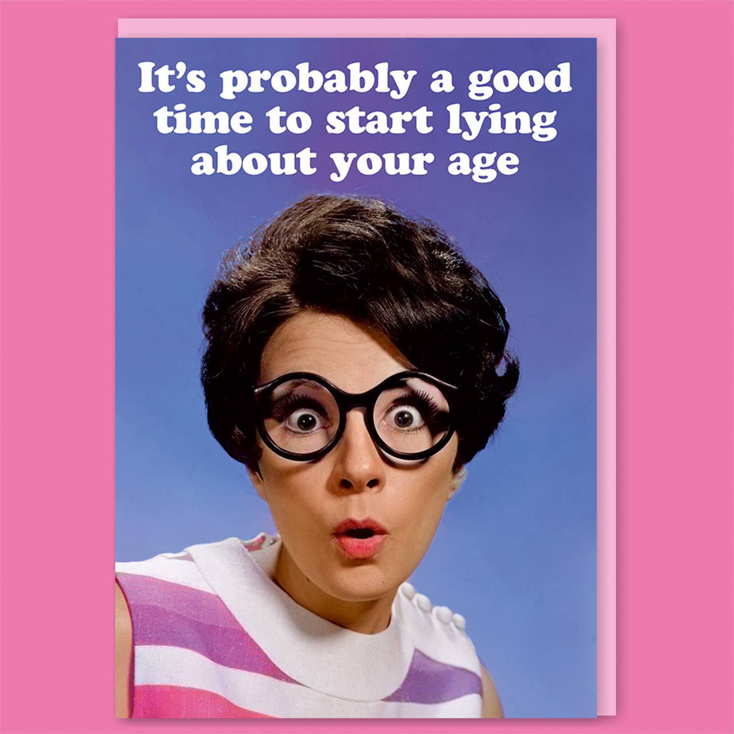 Lying About Your Age Birthday Card - Just Fabulous Palm Springs