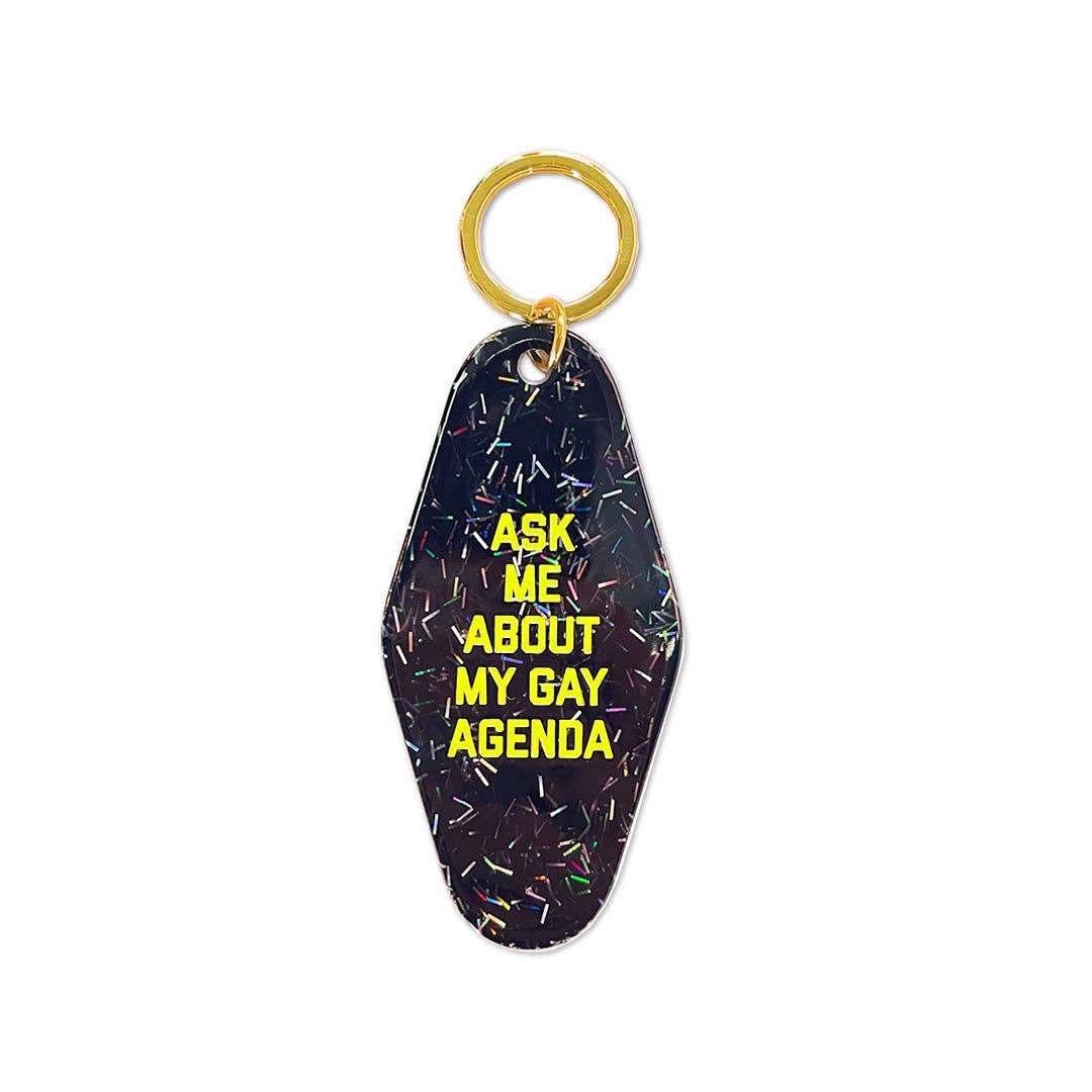 Ask Me About My Gay Agenda Motel Keychain