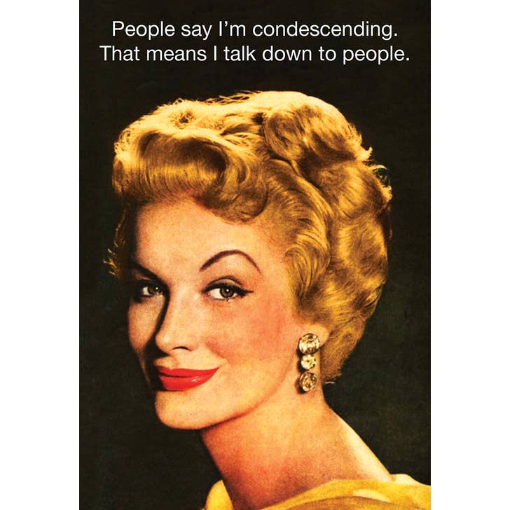 Condescending Greeting Card