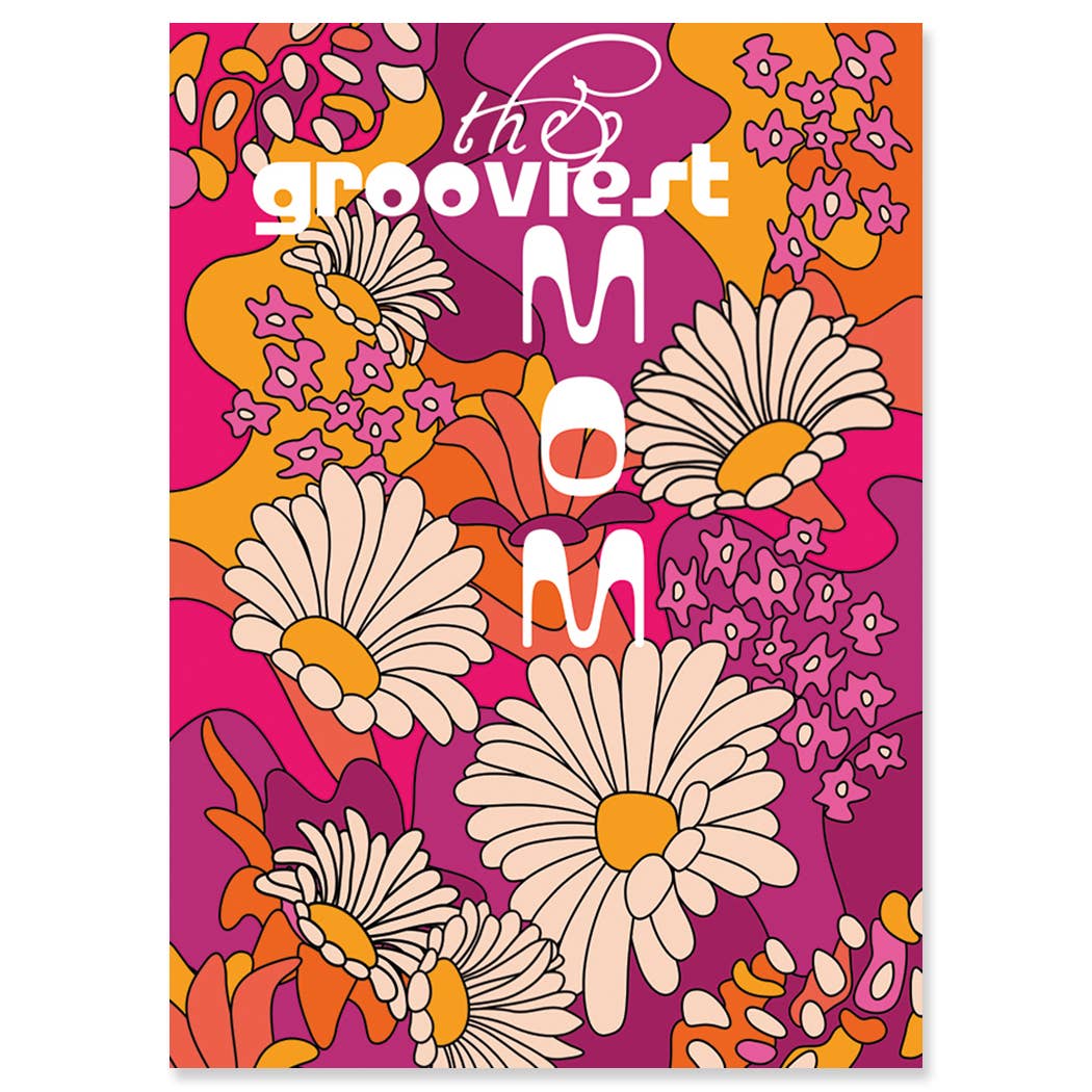 Grooviest Mom Mother's Day Card