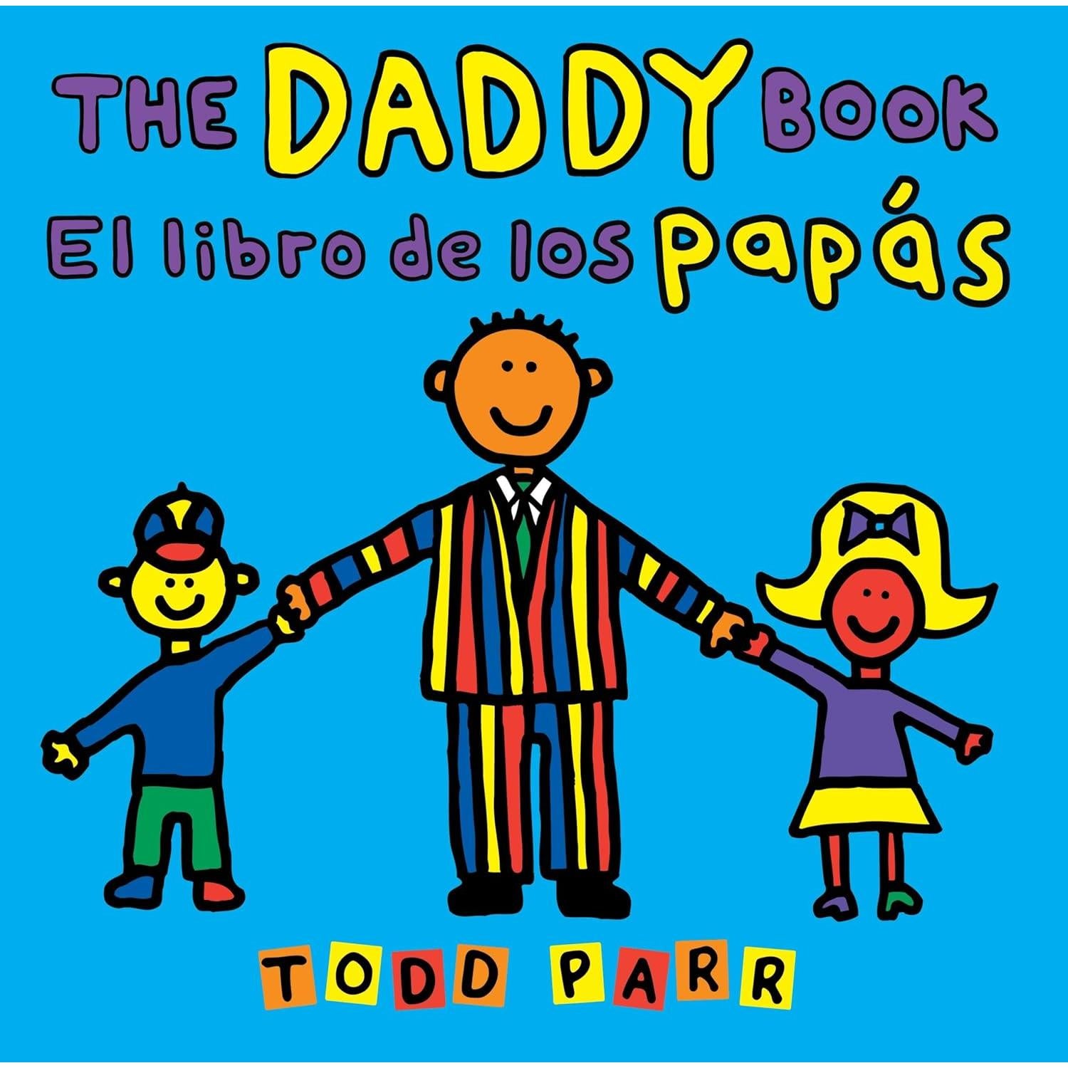 Todd Parr: The Daddy Book (Spanish & English Edition)