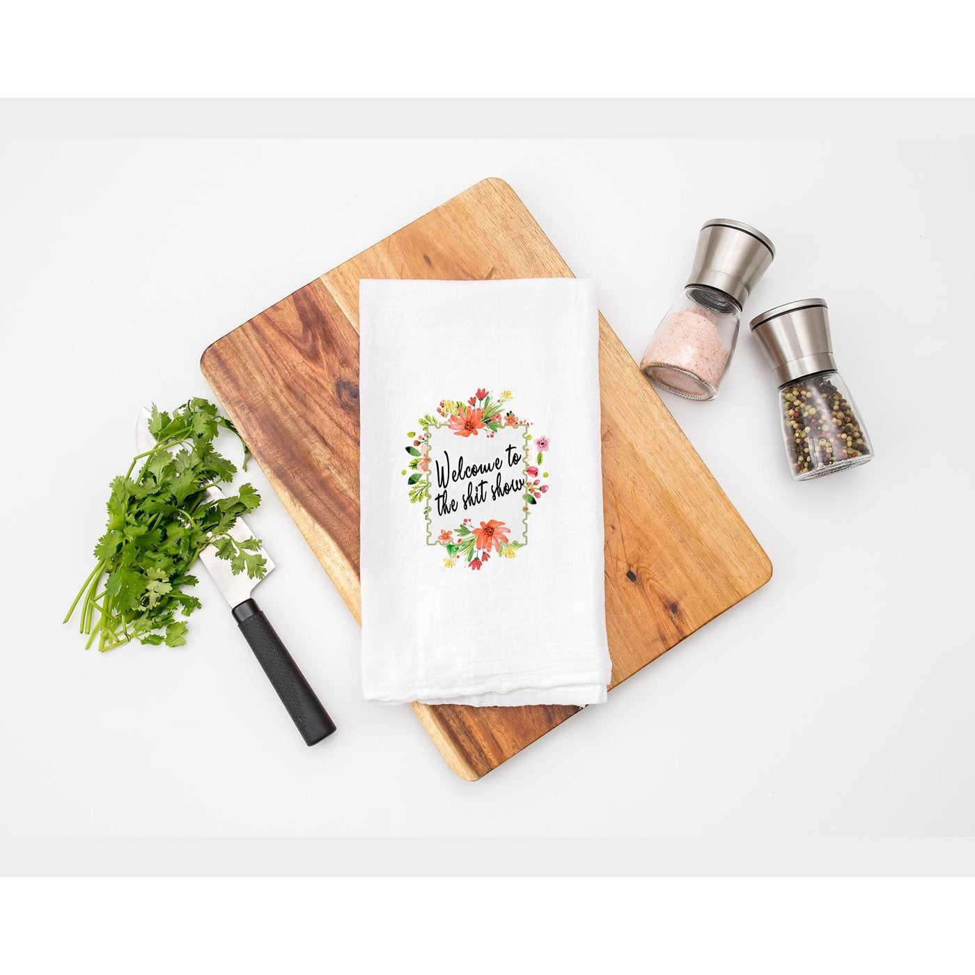 Welcome To The Shit Show - Kitchen Tea Towel