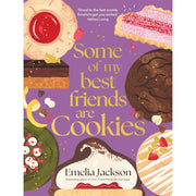 Some Of My Best Friends Are Cookies - Just Fabulous Palm Springs