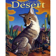 Way Out In The Desert