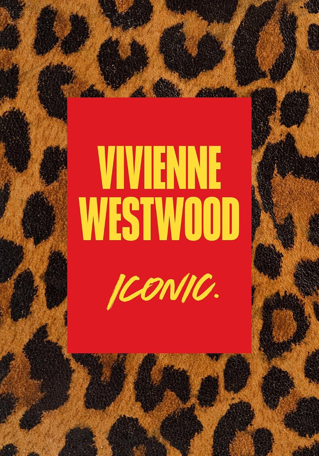 Vivienne Westwood: Iconic.