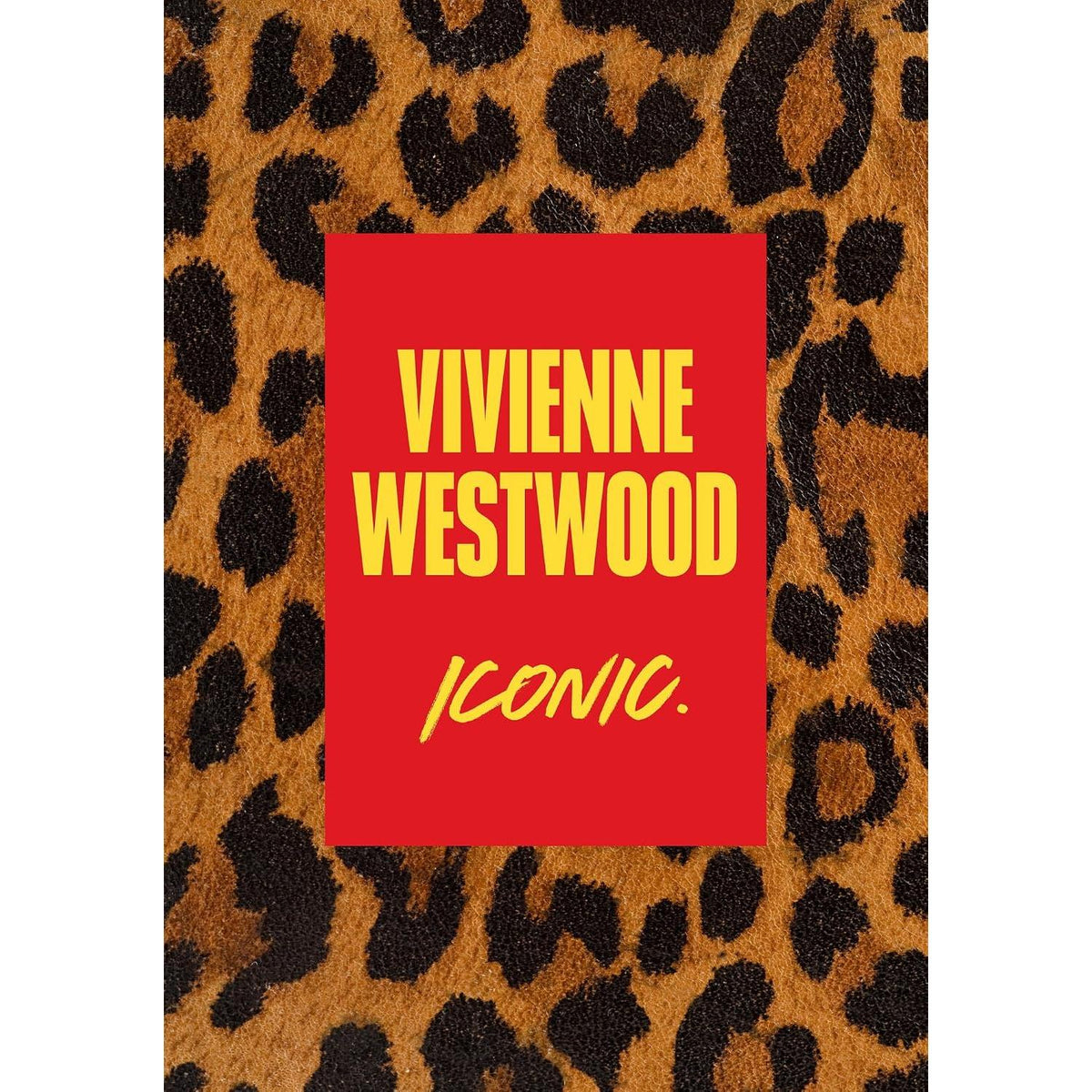 Vivienne Westwood: Iconic.