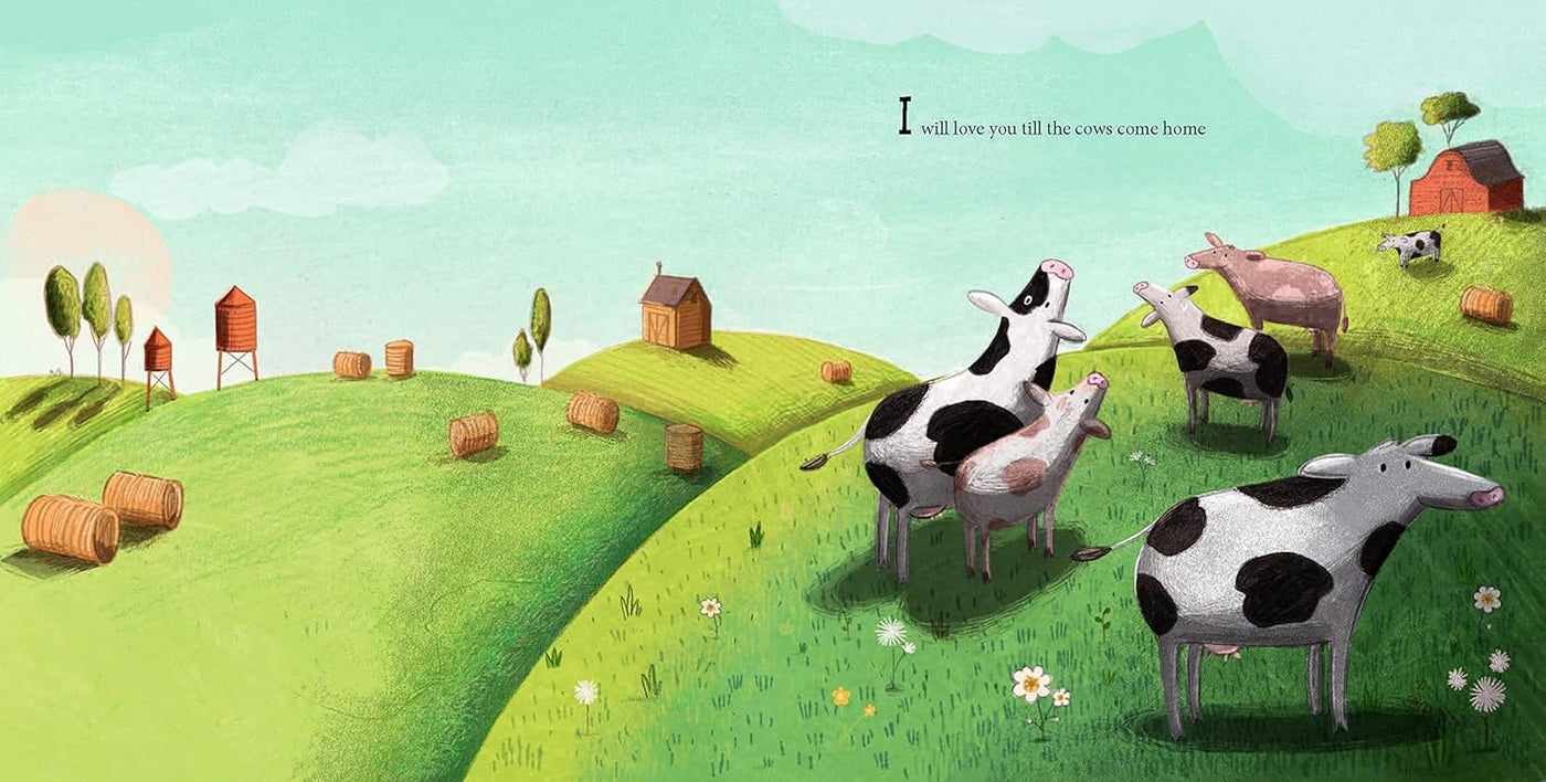 I'll Love You Till The Cows Come Home Board Book