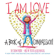 I Am Love - A Book of Compassion