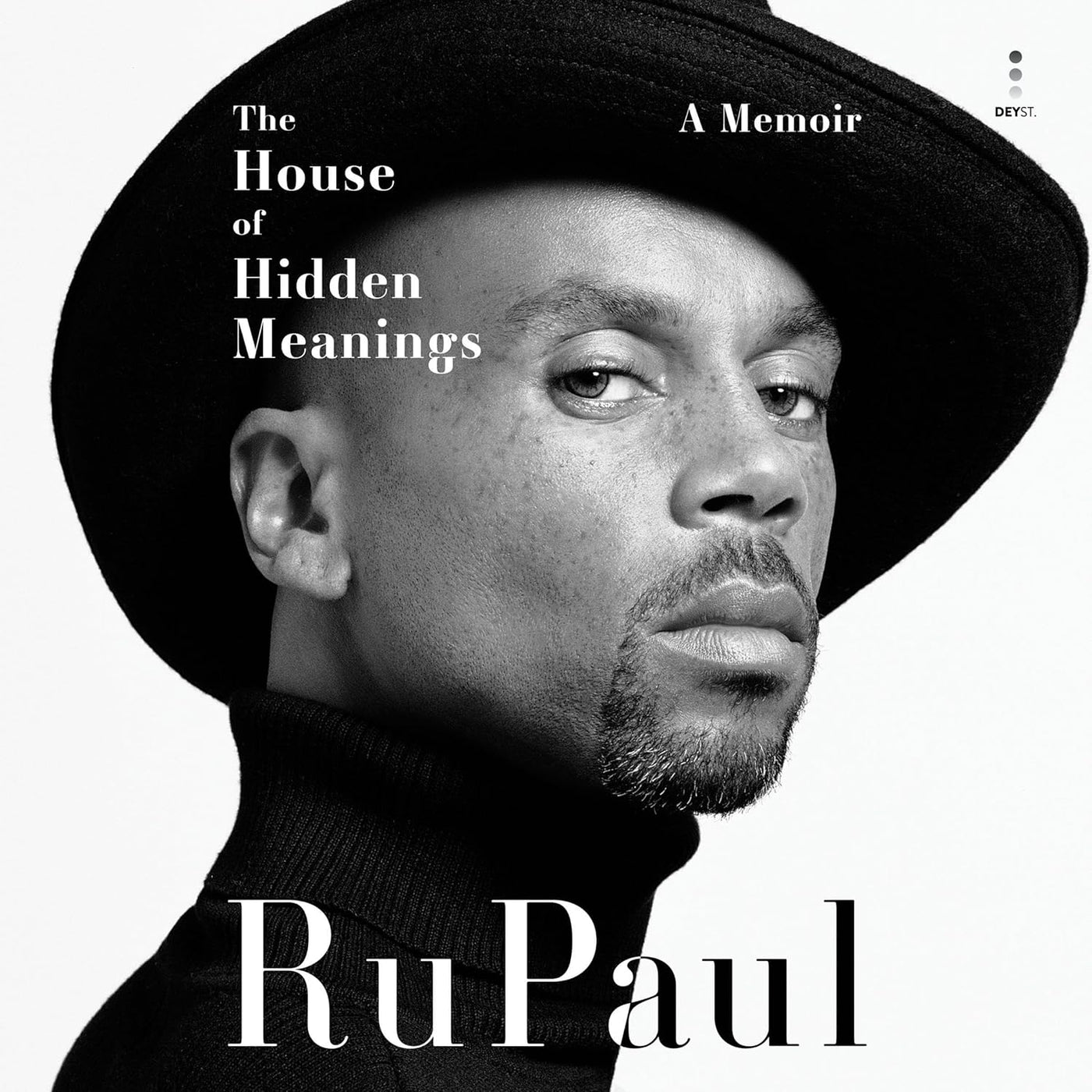 The House Of Hidden Meanings: Ru Paul Memoir