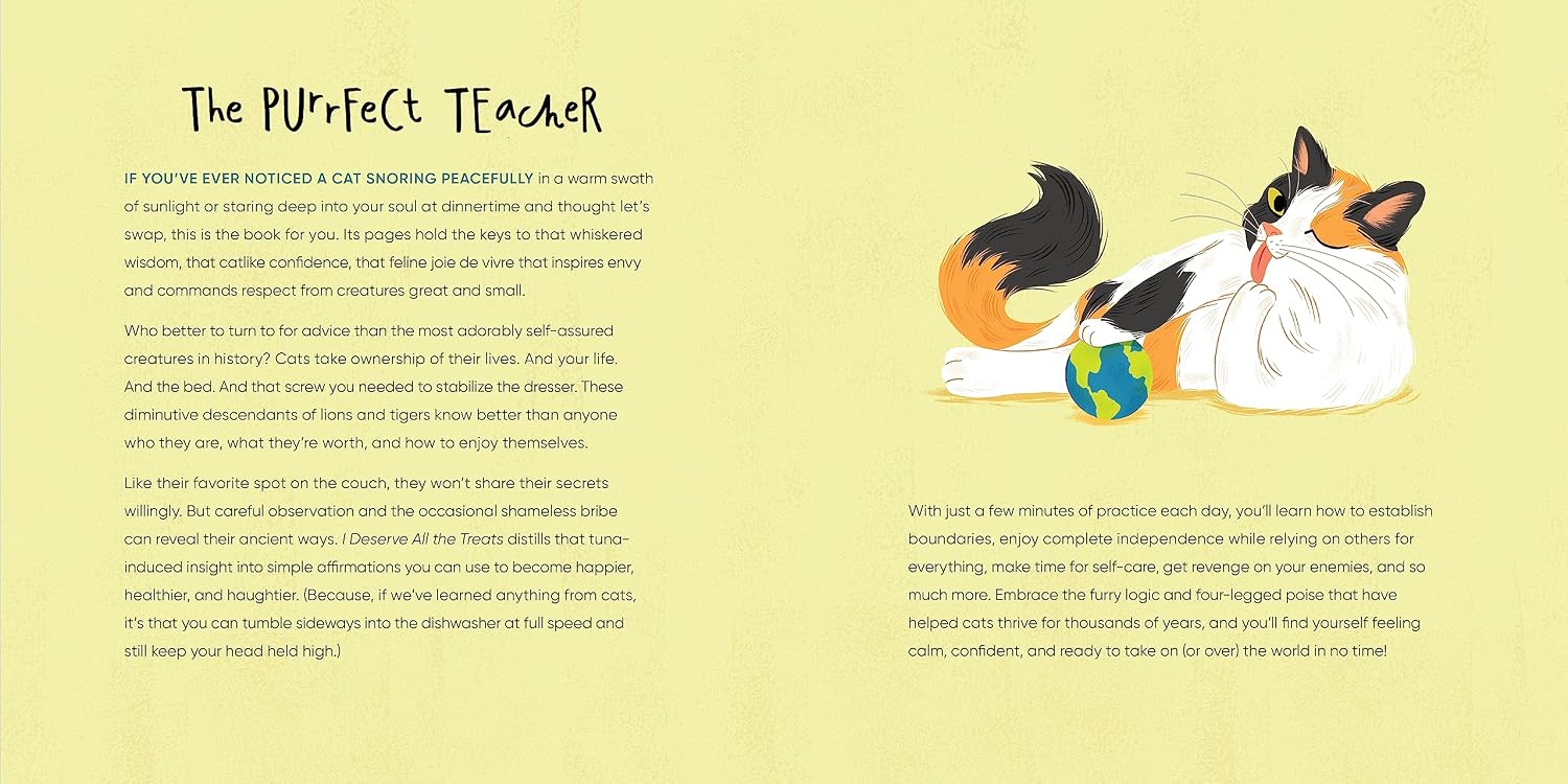 I Deserve All The Treats: Cat Affirmations for Health, Happiness, and World Domination