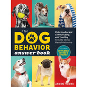 The Dog Behavior Answer Book