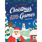 Christmas Games: 50 Games For Festive Family Fun