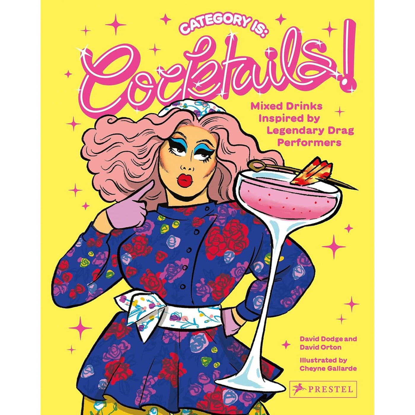 Category Is: Cocktails! Mixed Drinks Inspired By Legendary Drag Performers