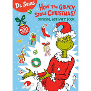Dr. Seuss: How The Grinch Stole Christmas! Official Activity Book With 500 Stickers