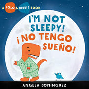 Lolo and Birdie: I'm Not Sleepy! No Tengo Sueño!