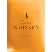 Drink Whiskey