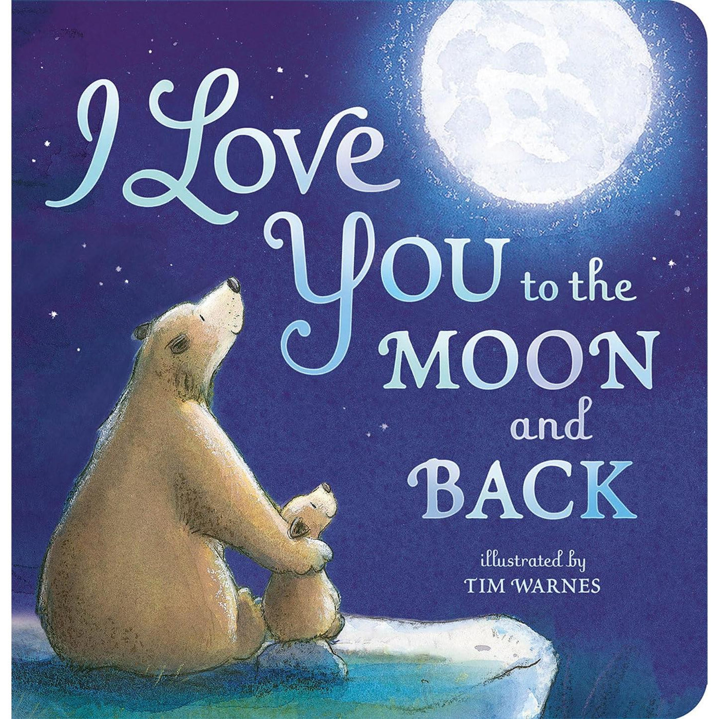 I Love You To The Moon And Back