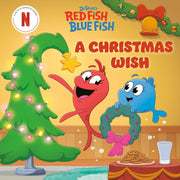A Christmas Wish: Dr. Seuss's Red Fish, Blue Fish